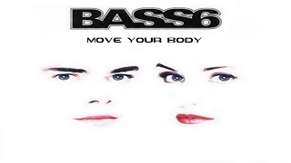 Bass6 - Move Your Body