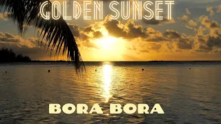 Paradise Sunset | Relaxing Tropical Island Meditation | Bora Bora, French Polynesia 🇵🇫 | 4K Travel