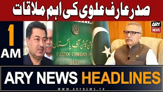 ARY News 1 AM Headlines 24th August 2023 | 𝐈𝐦𝐩𝐨𝐫𝐭𝐚𝐧𝐭 𝐦𝐞𝐞𝐭𝐢𝐧𝐠 𝐨𝐟 𝐏𝐫𝐞𝐬𝐢𝐝𝐞𝐧𝐭 𝐀𝐫𝐢𝐟 𝐀𝐥𝐯𝐢