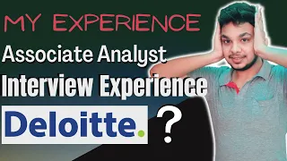 My Deloitte Associate Analyst Interview Experience | Deloitte Exam Pattern | Interview Questions