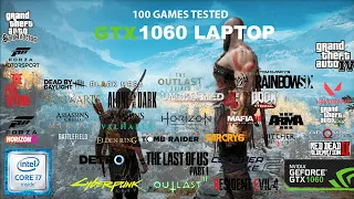 GTX 1060 Laptop Test in 100 Games in 2024