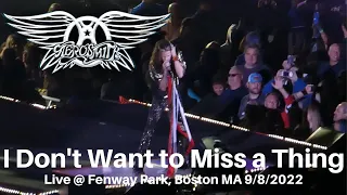 Aerosmith - I Dont Want to Miss A Thing LIVE @ Fenway Park Boston MA 9/8/2022