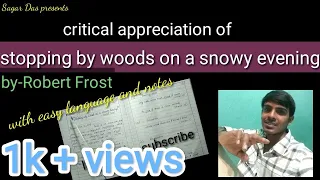 Critical Appreciation Of Stopping By Woods On A Snowy Evening By Robert Frost||