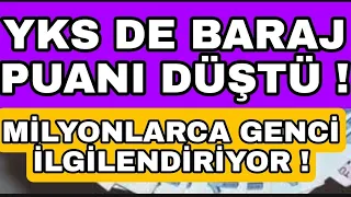 YKS DE BARAJ PUANI DÜŞTÜ ! MİLYONLARI İLGİLENDİRİYOR !