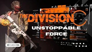 The Division 2 - META PVE UNSTOPPABLE FORCE BUILD