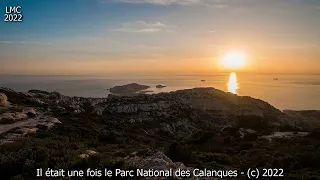 IL ETAIT UNE FOIS LE PARC NATIONAL DES CALANQUES