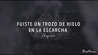Chayanne - Fuiste Un Trozo De Hielo En La Escarcha (Letra) ♡