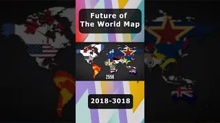 Future of the World Map 2018-3018 #shorts