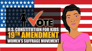 U.S. Constitution (19th Amendment): 19th Amendment/Women's Suffrage Movement (Crash Course)