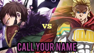 Boku no Hero Academia [AMV]  Mirio vs Overhaul - Call Your Name