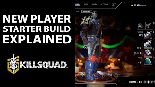 Killsquad New Player Builds Explained