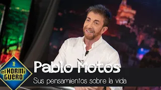 La reflexión de Pablo Motos: "La preocupación nunca cura, pero te roba la vida" - El Hormiguero
