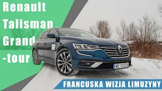 Renault Talisman Grandtour FL 1.3 Tce 160KM 2021 | Francuska wizja limuzyny.