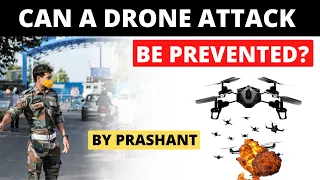CAN A DRONE ATTACK BE PREVENTED?