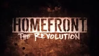 Homefront: The Revolution 'America Has Fallen' trailer