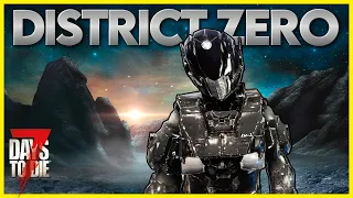 First Look - District Zero Mod - 7 Days to Die - Alpha 21