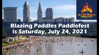 Blazing Paddles Paddlefest Is July 24 on Cleveland's Cuyahoga River!