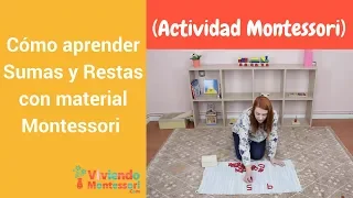 Cómo aprender Sumas y Restas con material Montessori