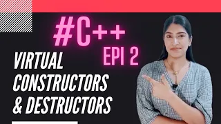 Virtual Constructors & Destructors explained in Easiest Way! Most confusing C++ Interview Question!