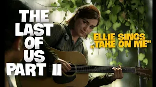 Ellie sings A-HA's „Take On Me" | Cover Song | The Last Of Us Part II | CZ subtitles