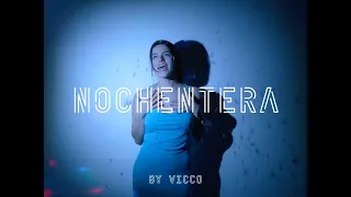 NOCHENTERA | Vicco