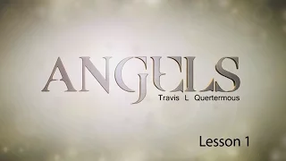 Angels Lesson 1: The Nature and Origin of Angels