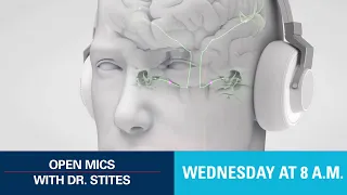 Open Mics with Dr. Stites - Treating Tinnitus