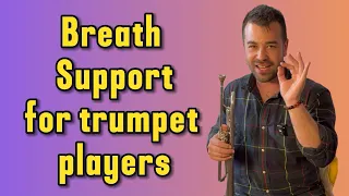 Breath Support for trumpet players