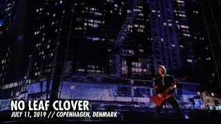 Metallica: No Leaf Clover (Copenhagen, Denmark - July 11, 2019)