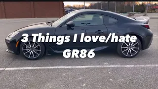 3 things I love and hate about my GR86