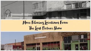 More Filming Locations of The Last Picture Show - Archer City, Olney, Holliday