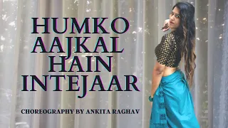Humko Aaj Kal Hai | Madhuri Dixit | Dance Cover | Choreography by Ankita Raghav
