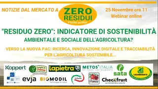 Live Webinar “Residuo Zero” indicatore di sostenibilità ambientale e sociale dell'agricoltura?