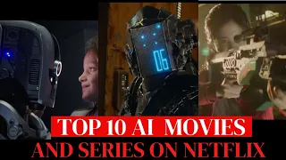 BEST 10 AI Web Series and Movies on Netflix -2023