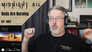 Classical Composer Reaction/Analysis to MIDNIGHT OIL: Beds Are Burning | The Daily Doug (Ep. 592)