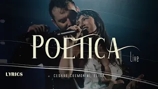 Cesare Cremonini, Elisa - Poetica Live (Testo/Lyrics)