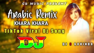 Gozleri Mende Dj (RemiX) | Khara Khara | TikTok Viral Dj Song 2021 | Arabic Remix DJ S Govindo