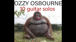 Zakk Wylde / Ozzy Osbourne  - Top 10 guitar solos