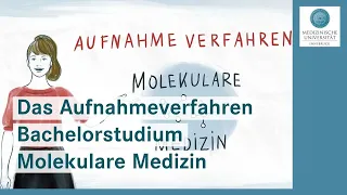 Das Aufnahmeverfahren zum Bachelorstudium Molekulare Medizin