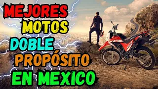 MEJORES MOTOS DOBLE PROPÓSITO EN MÉXICO /BAJA CILINDRADA 125-300 CC