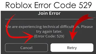 Fix roblox error 529 we are experiencing technical difficulties please try again later(code 529)