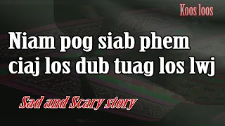 Niam pog siab phem ciaj los dub tuag los lwj 2/15/2023