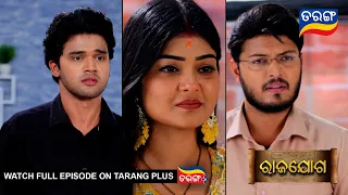 Rajayoga  | 17th April 2024 | Ep - 138 | Best Scene | Mega Serial | Odia Serial l TarangTV