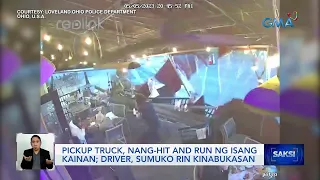 Pickup truck, nang-hit and run ng isang kainan; driver, sumuko rin kinabukasan | Saksi