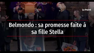 Belmondo : sa promesse faite à sa fille Stella