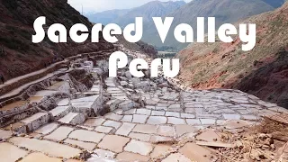 Exploring Sacred Valley | Ollantaytambo & Maras Salt Mines Tour - Peru Vlog 4