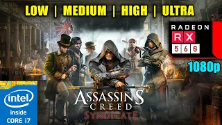 Assassin's Creed Syndicate | RX560 4GB + I7-4790 | 12GB RAM | Low, Med, High, V.High | 1080p