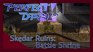 Perfect Dark - Skedar Ruins: Battle Shrine - Perfect Agent - N64