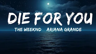 The Weeknd & Ariana Grande - Die For You (Remix) (Lyrics)  | lyrics Zee Music