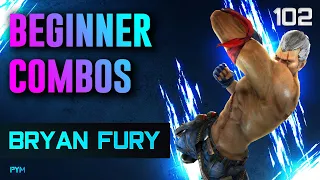 Bryan Beginner Combos // Tekken 7 Guide - Bryan Fury 102